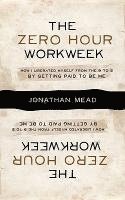 bokomslag The Zero Hour Workweek