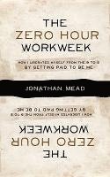 The Zero Hour Workweek 1