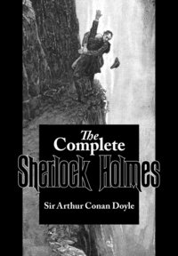 bokomslag The Complete Sherlock Holmes