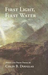 bokomslag First Light, First Water