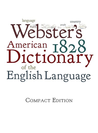bokomslag Webster's 1828 American Dictionary of the English Language