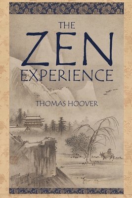 The Zen Experience 1