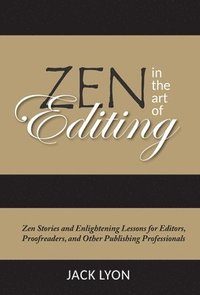 bokomslag Zen in the Art of Editing