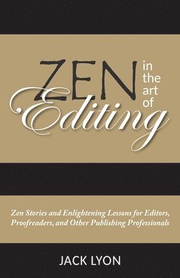 Zen in the Art of Editing 1