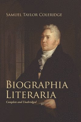 Samuel Taylor Coleridge - Biographia Literaria, Inbunden