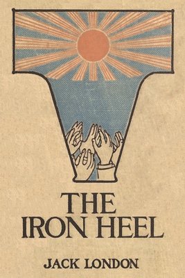 Jack London - Iron Heel, Häftad
