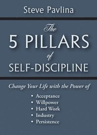 bokomslag The 5 Pillars of Self-Discipline