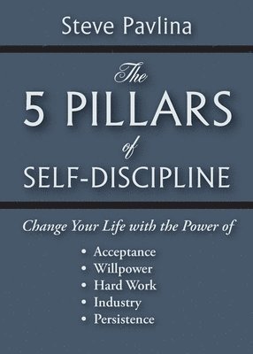 bokomslag The 5 Pillars of Self-Discipline