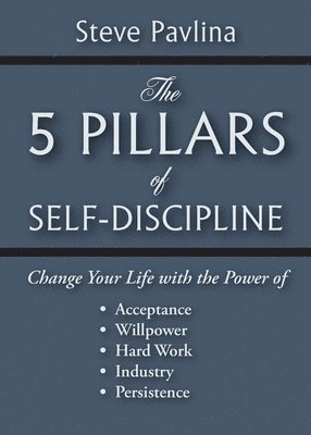 5 Pillars of Self-Discipline