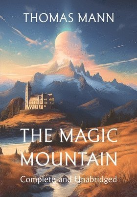 Thomas Mann - Magic Mountain, Häftad