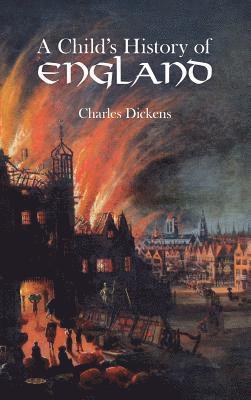 Charles Dickens - Child's History of England, Inbunden