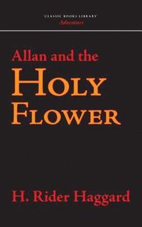 bokomslag Allan and the Holy Flower