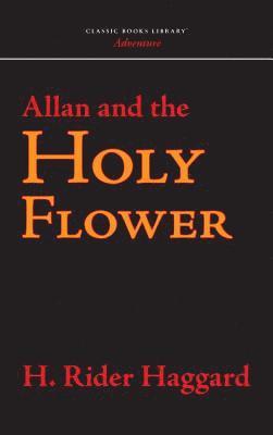 bokomslag Allan and the Holy Flower