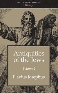 bokomslag Antiquities of the Jews Volume 1