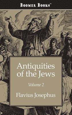 Flavius Josephus - Antiquities of the Jews Volume 2, Inbunden