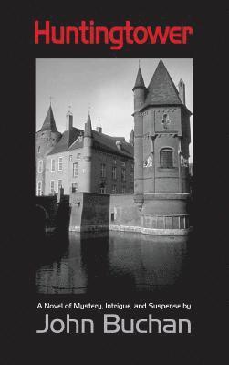 Huntingtower, Large-Print Edition