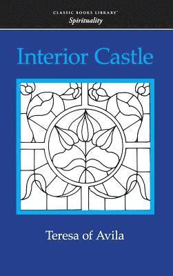 Teresa Of Avila - Interior Castle, Inbunden