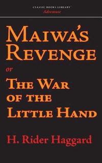 bokomslag Maiwa's Revenge