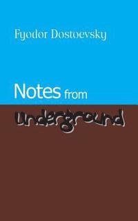 bokomslag Notes from Underground