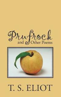 bokomslag Prufrock and Other Poems