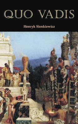 Henryk K. Sienkiewicz, Henryk K Sienkiewicz - Quo Vadis, Inbunden