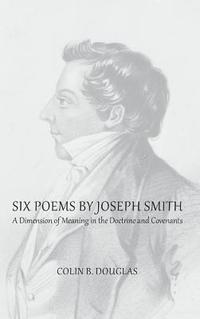 bokomslag Six Poems of Joseph Smith