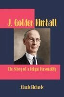 Claude Richards - J. Golden Kimball, Häftad