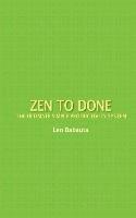 bokomslag Zen to Done: The Ultimate Simple Productivity System