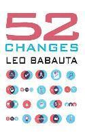 Leo Babauta - 52 Changes, Inbunden