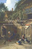 bokomslag Happy Homes and the Hearts That Make Them