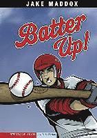 Jake Maddox - Batter Up!, Häftad