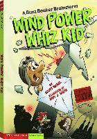 Scott Nickel - Wind Power Whiz Kid: A Buzz Beaker Brainstorm, Häftad