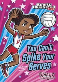 bokomslag You Can't Spike Your Serves