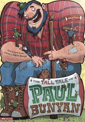 bokomslag The Tall Tale of Paul Bunyan