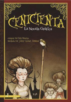 Cenicienta: La Novela Grafica 1