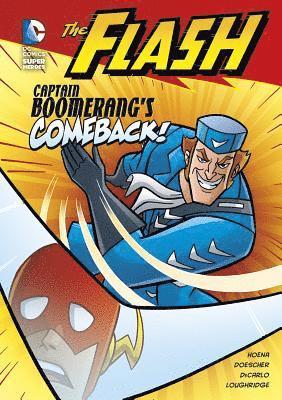 bokomslag The Flash: Captain Boomerang's Comeback!