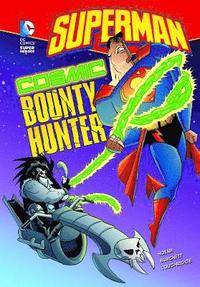 bokomslag Superman: Cosmic Bounty Hunter