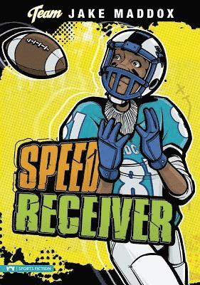 Jake Maddox - Jake Maddox: Speed Receiver, Häftad