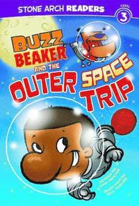 bokomslag Buzz Beaker and the Outer Space Trip