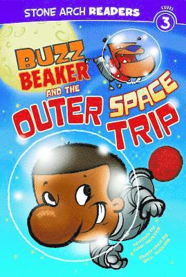 Buzz Beaker and the Outer Space Trip 1