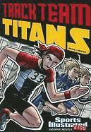 bokomslag Track Team Titans