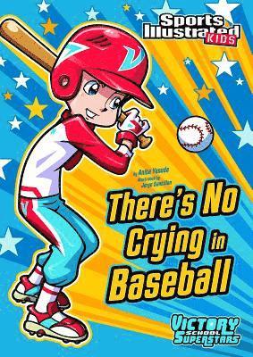 Anita Yasuda - There's No Crying in Baseball, Häftad