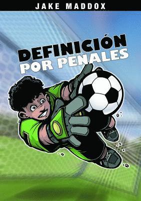 bokomslag Jake Maddox: Definición Por Penales