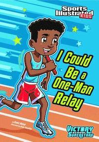 bokomslag I Could Be a One-Man Relay