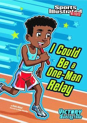 I Could be a One-man Relay 1