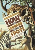 bokomslag How the Leopard Got His Spots: The Graphic Novel