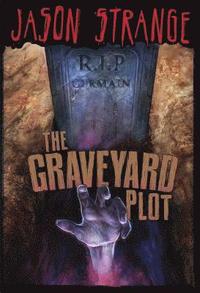 bokomslag The Graveyard Plot