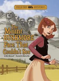 bokomslag Field Trip Mysteries: The Mount Rushmore Face That Couldn't See