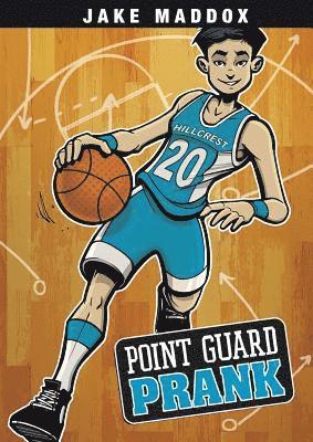 Jake Maddox - Point Guard Prank, Häftad