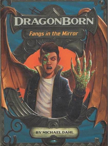 Dahl, M: Fangs in the Mirror